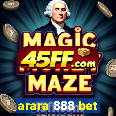 arara 888 bet